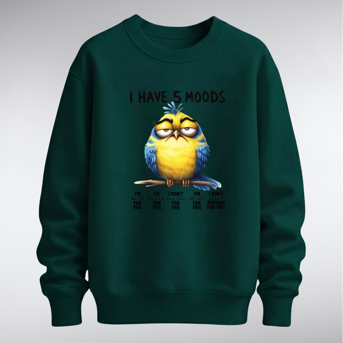 RN “I Have 5 Moods” Graphic Sweatshirt – Unisex